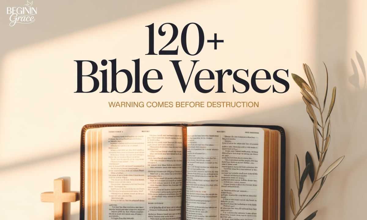 120+Bible Verses Showing That Warning Comes Before Destruction