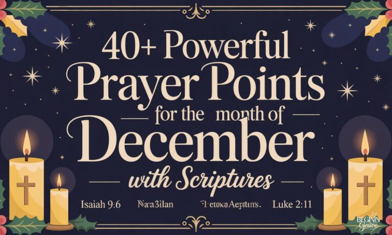 40+ Powerful Prayer Points for the Month of December with Scriptures