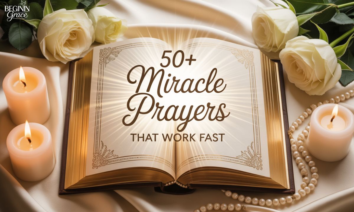 50+ Miracle Prayers That Work Fast