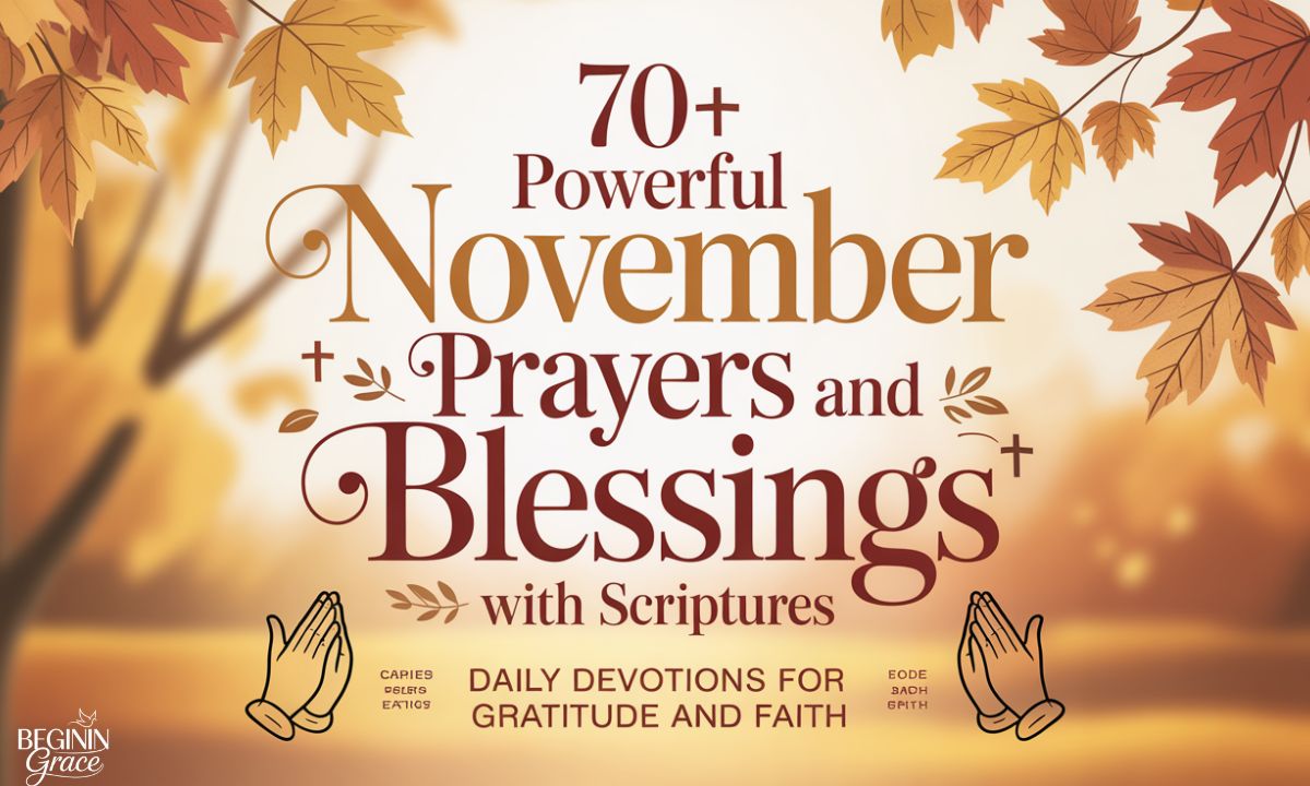 70+ Powerful November Prayers and Blessings with Scriptures