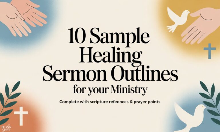 10 Sample Healing Sermon Outlines for Your Ministry