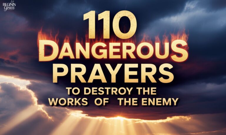 110 Dangerous Prayers to Destroy the Works of the Enemy