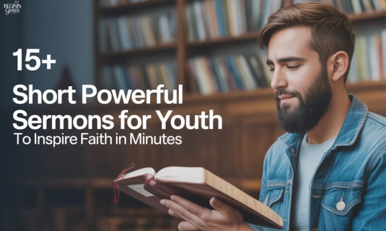 15+ Short Powerful Sermons for Youth to Inspire Faith in Minutes