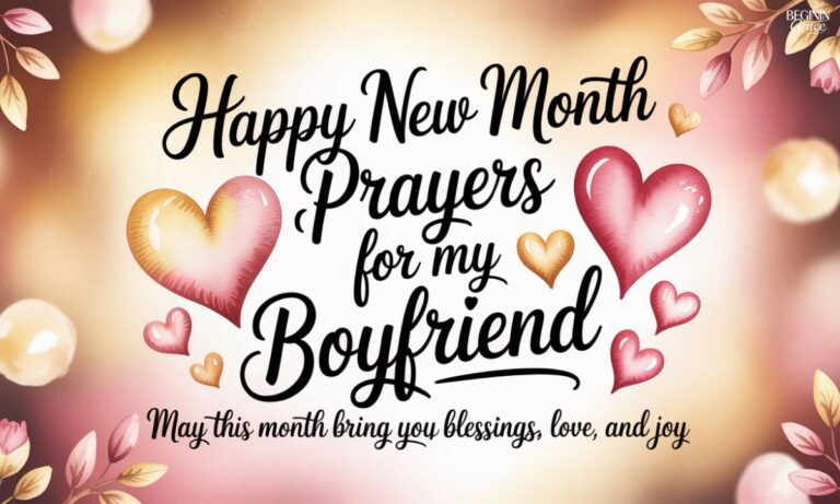 150+ Happy New Month Prayers to My Boyfriend That Will Touch His Heart