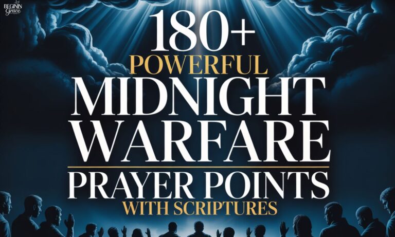 180+ Powerful Midnight Warfare Prayer Points with Scriptures