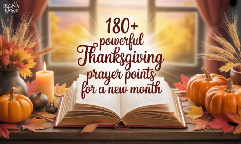 180+ Powerful Thanksgiving Prayer Points for a New Month