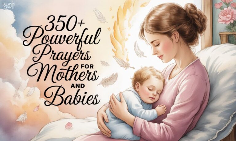 350+ Powerful Prayer For Mothers And Babies