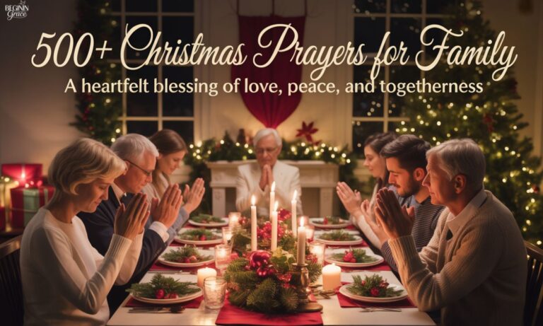 500+Christmas Prayer for Family A Heartfelt Blessing of Love, Peace, and Togetherness (1)