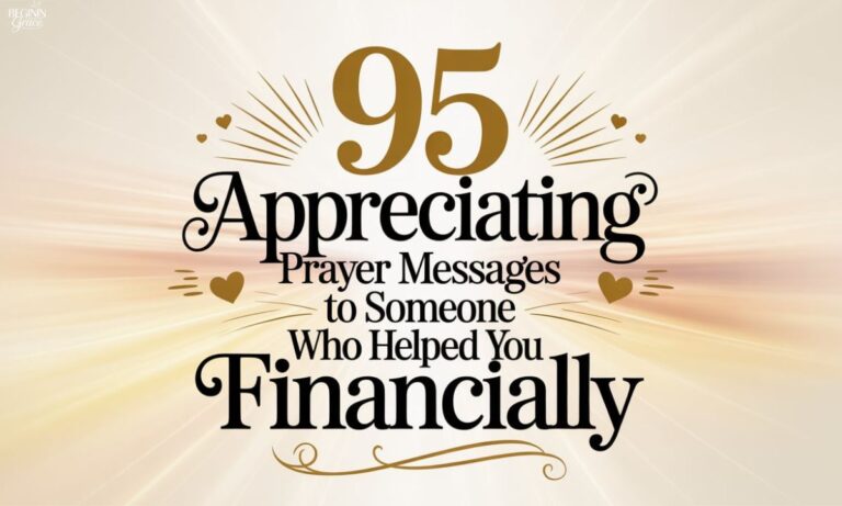 95 Appreciation Prayer Messages to Someone Who Helped You Financially