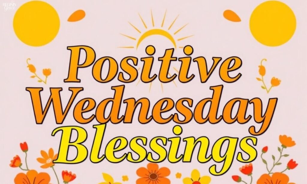 African American Positive Wednesday Blessings to Empower Your Spirit